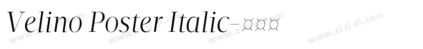 Velino Poster Italic字体转换